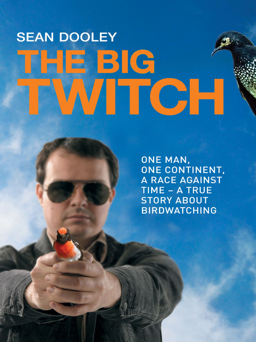 Title details for The Big Twitch by Sean Dooley - Available